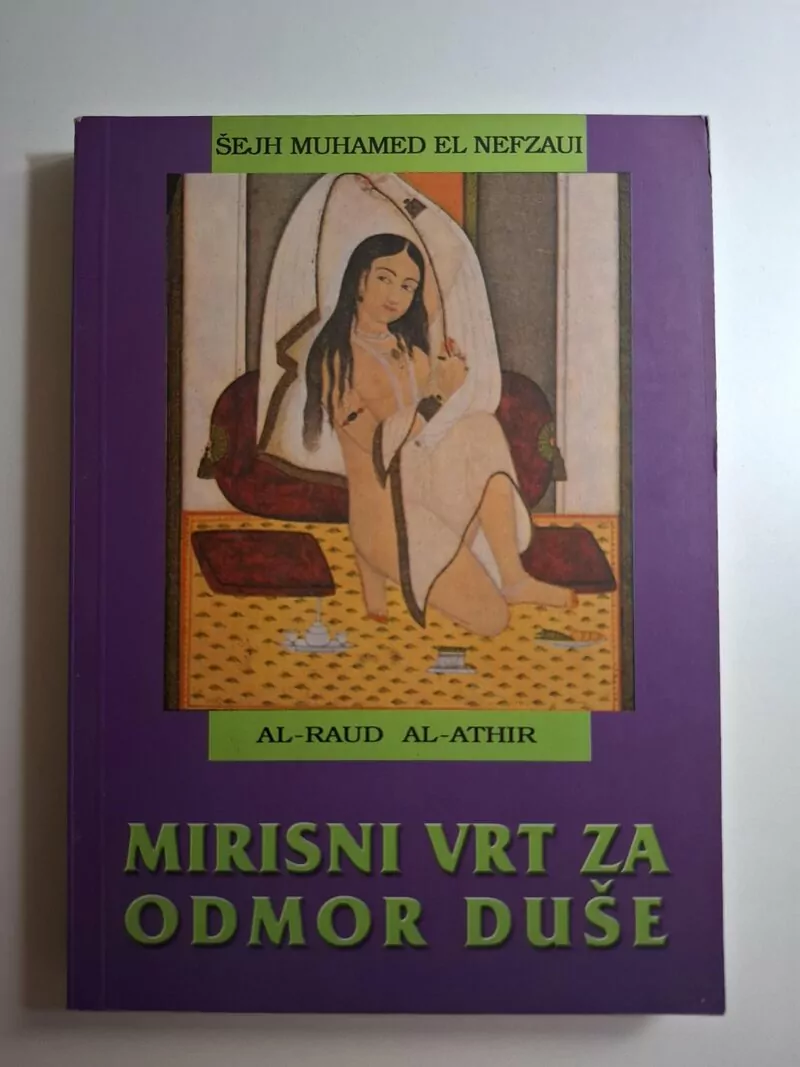 Šejh Muhamed El Nefzaui Al Raud Al Athir - Mirisni vrt za odmor duše