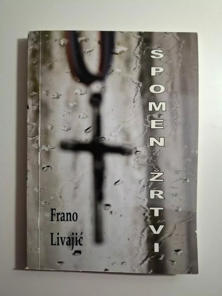 Spomen žrtvi - Frano Livajić (zbirka domoljubne poezije umirovljenog hrvatskog branitelja)