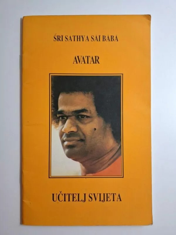 Sri Sathya Sai Baba - Avatar , Učitelj svijeta