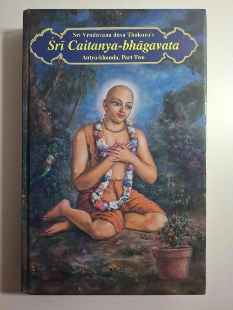 Sri Vrindavana dasa Thakura's - Sri Caitanya-bhagavata Antya-khanda part two