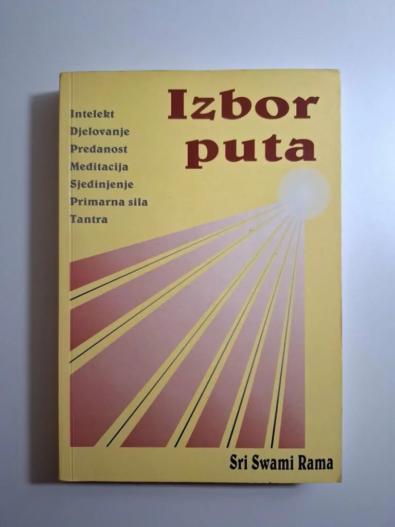 Swami Rama - Izbor puta