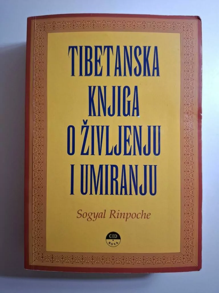 Tibetanska knjiga o življenju i umiranju - Sogyal Rinpoche
