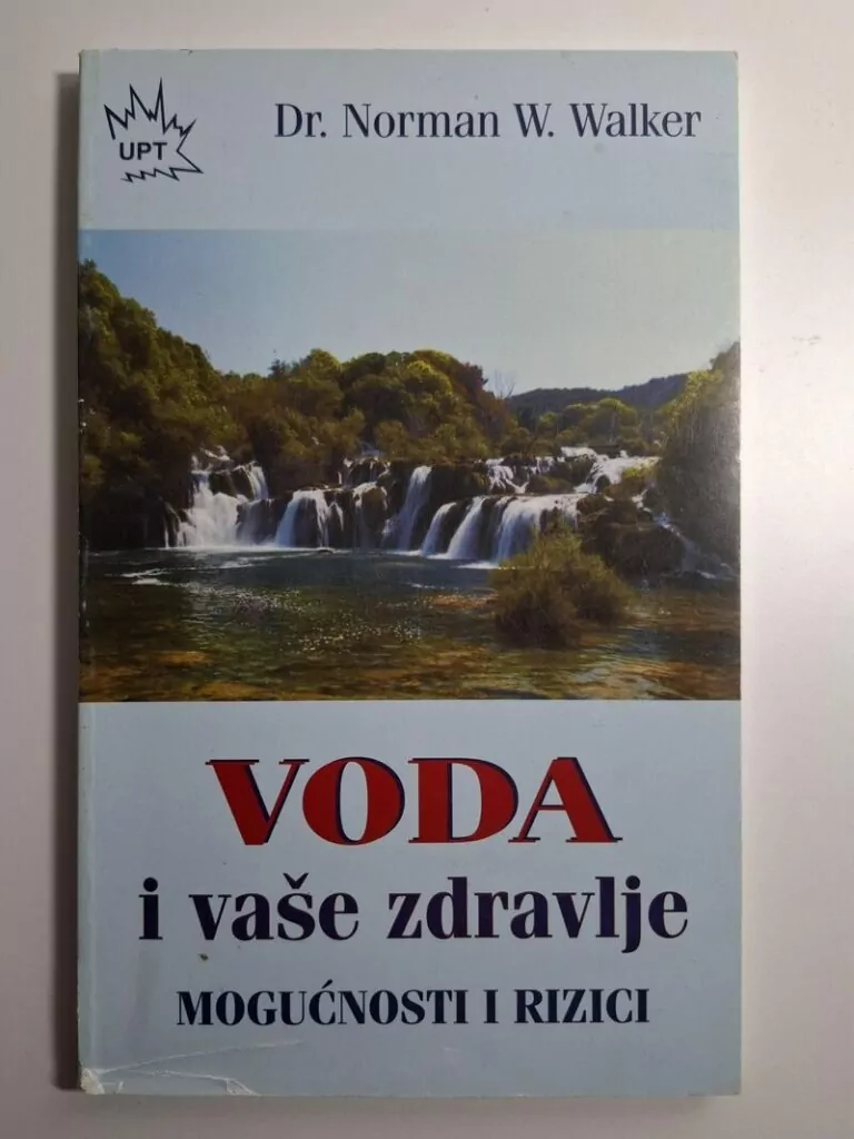 Voda i vaše zdravlje - Norman Walker