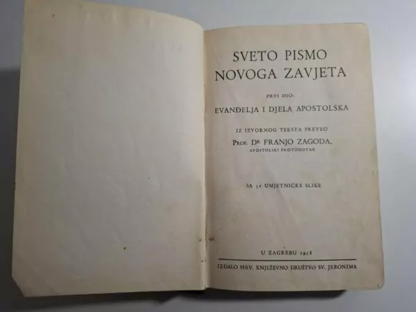 Sveto pismo Novoga zavjeta - prvi dio : Evanđelja i djela Apostolska (dr Franjo Zagoda) sa 32 umjetničke slike (1938) - Slika 2