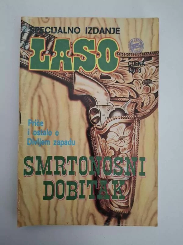 LASO specijalno izdanje western roman Smrtonosni dobitak - J.R. Roberts