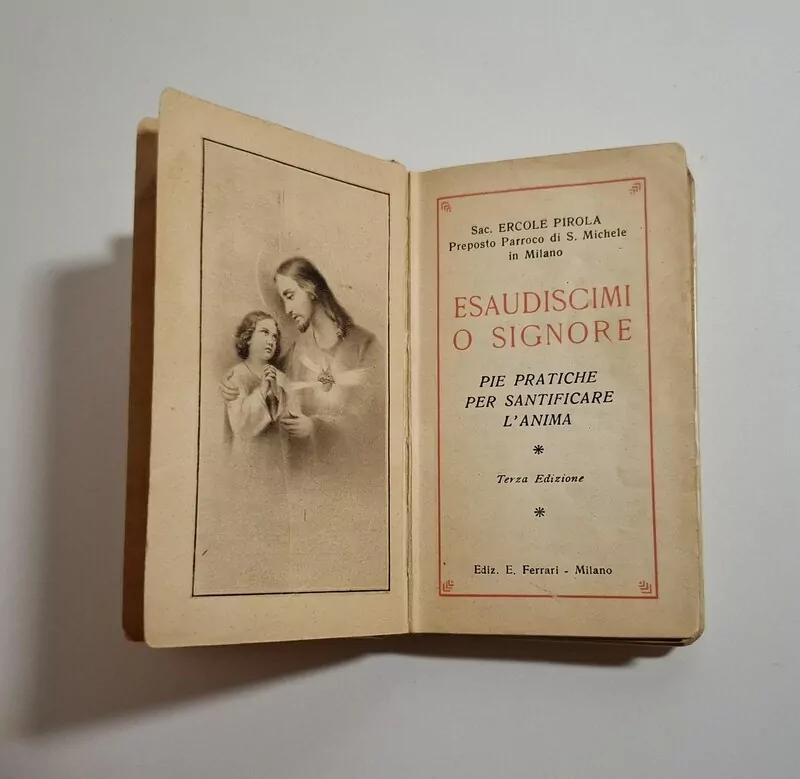 Esaudiscimi o Signore. Pie pratiche per santificare l'anima (1935) - Ercole Pirola - Slika 2