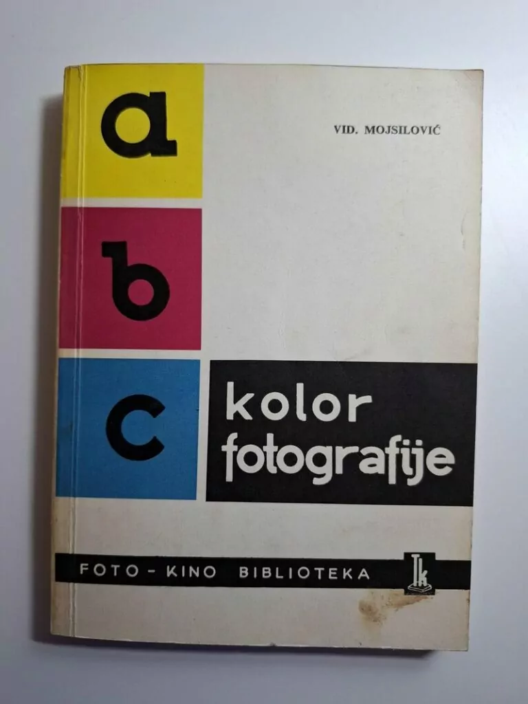 ABC kolor fotografije - Vidoje Mojsilović (Tehnička knjiga - fotografija)