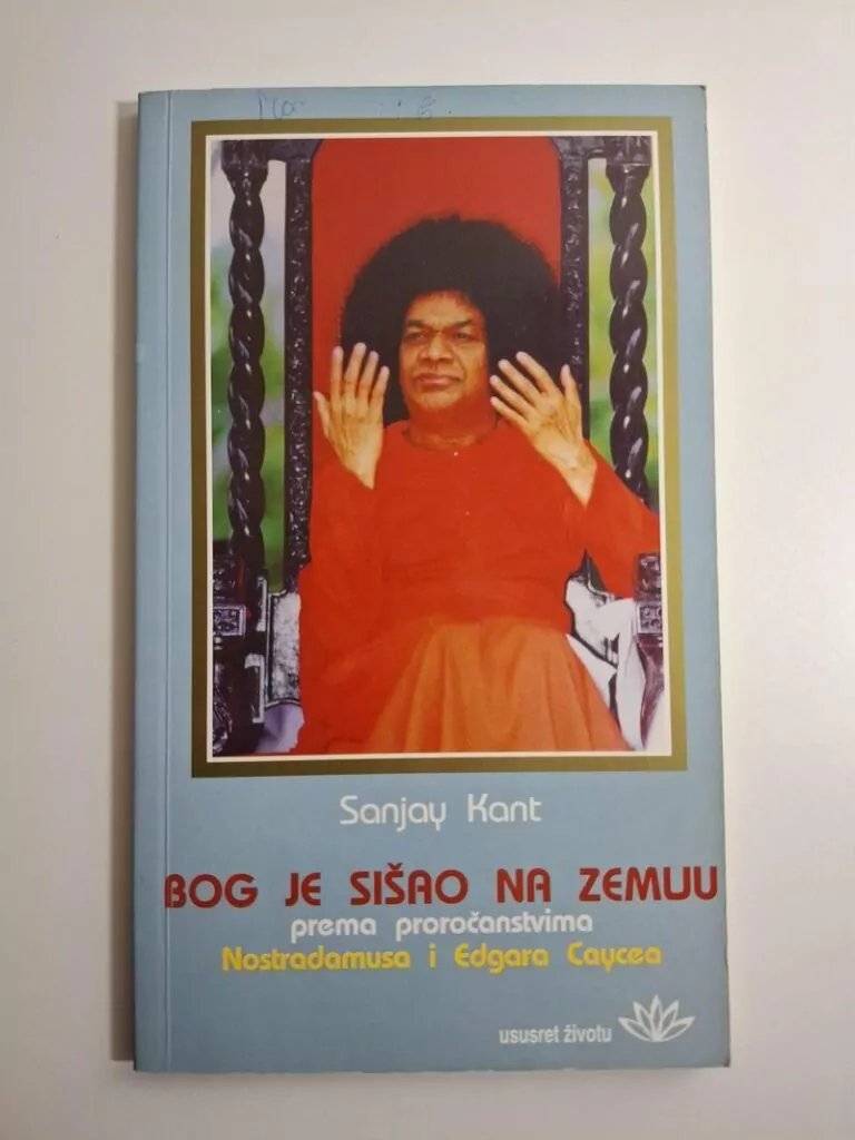 Bog je sišao na zemlju prema proročanstvima Nostradamusa i Edgara Caycea - Sanjay Kant