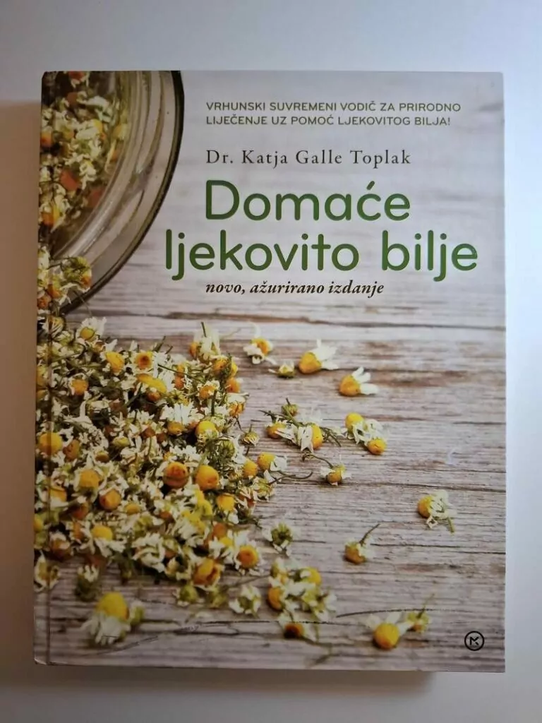Domaće ljekovito bilje - Katja Galle Toplak