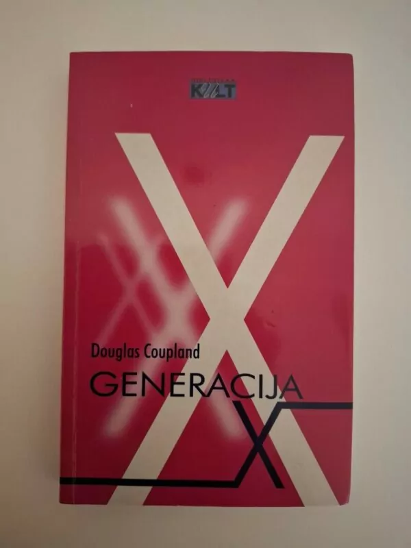 Douglas Coupland - Generacija X