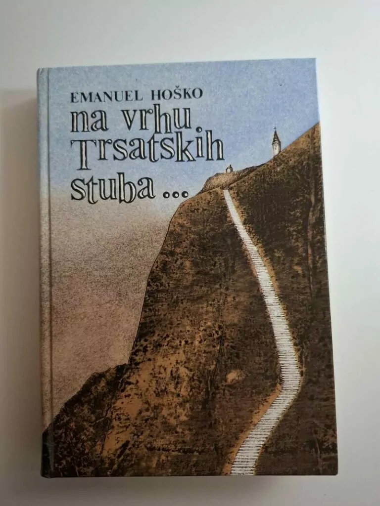 Emanuel Hoško - Na vrhu trsatskih stuba