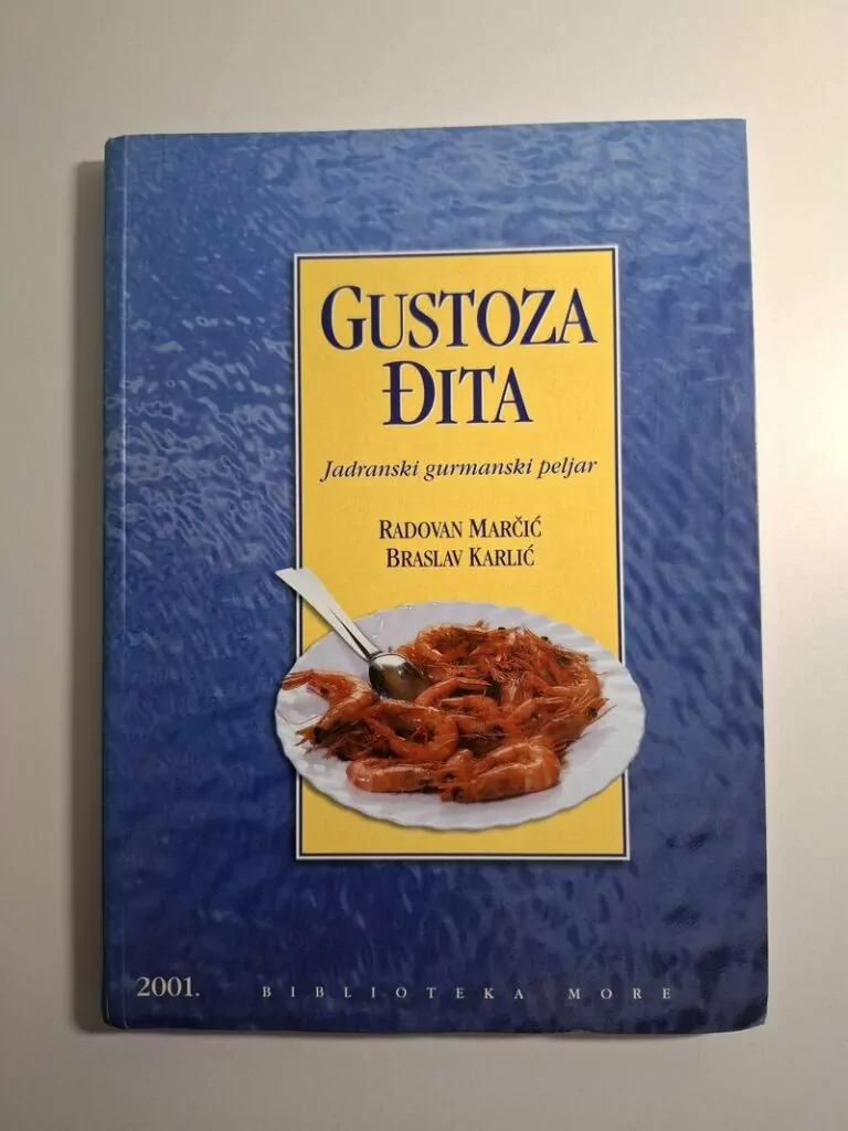 Gustoza đita - Radovan Marčić, Braslav Karlić - jadranski gurmanski peljar (Biblioteka More)