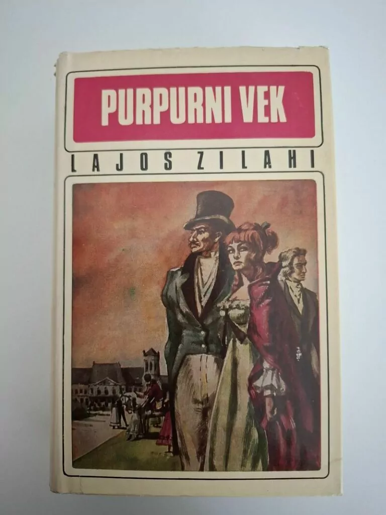 Lajoš Zilahi (Zilahy) - Purpurni vek