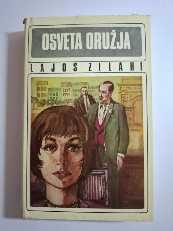 Lajos Zilahy Osveta oružja