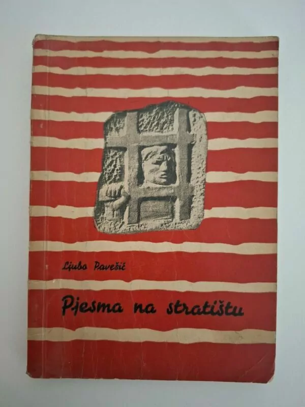 Ljubo Pavešić - Pjesma na stratištu
