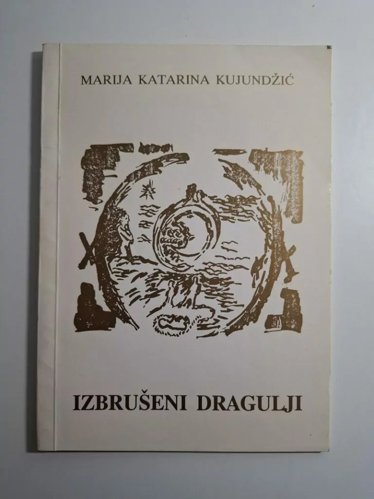 Marija Katarina Kujundžić - Izbrušeni dragulji