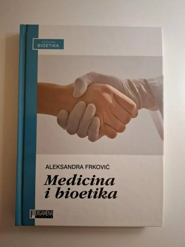 Medicina i bioetika - Aleksandra Frković