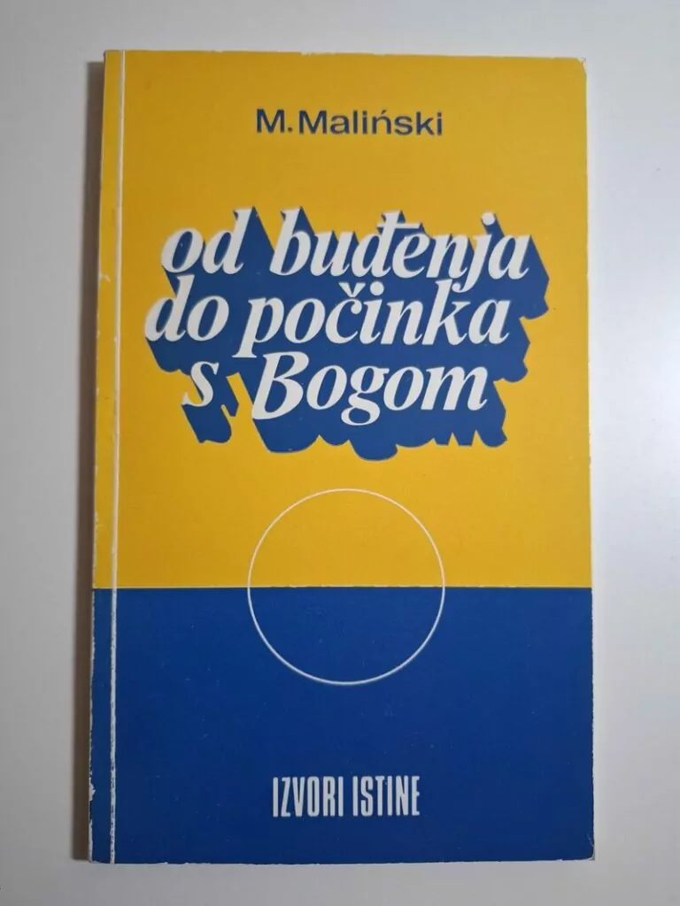 Od buđenja do počinka s Bogom Mieczyslaw Malinski Izvori istine Dominikanci Korčula