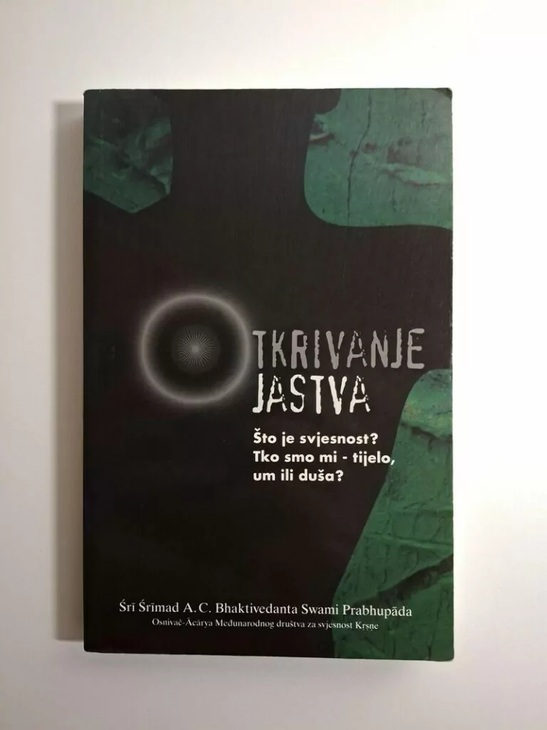 Otkrivanje jastva - Sri Srimad A.C. Bhaktivedanta Swami Prabhupada