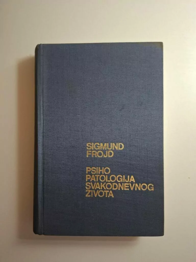 Psihopatologija svakodnevnog života - Sigmund Freud (Frojd)