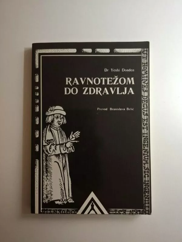 Ravnotežom do zdravlja - Yeshi Donden (tibetanska medicina doktora Dalaj Lame)