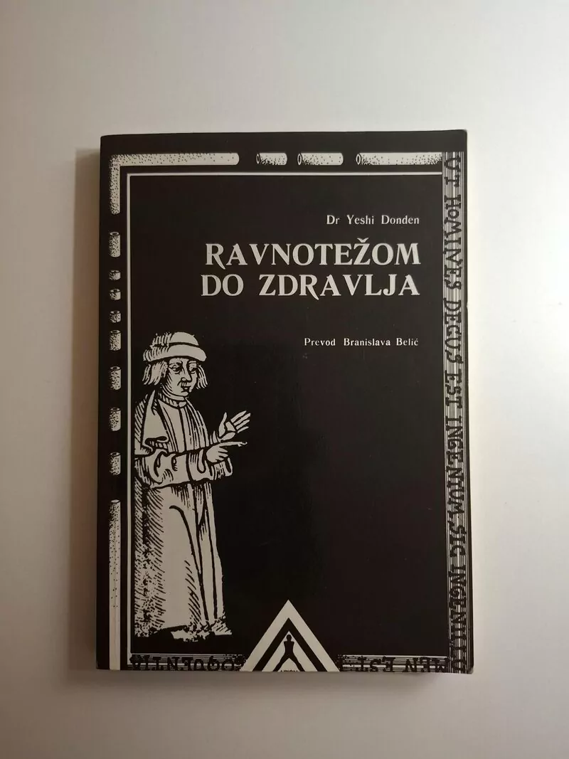 Ravnotežom do zdravlja - Yeshi Donden (tibetanska medicina doktora Dalaj Lame)