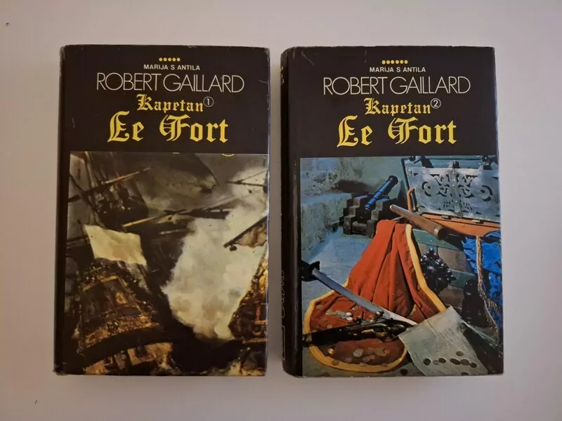 Robert Gaillard - Kapetan le Fort, sv. 1-2 (Marija s Antila)