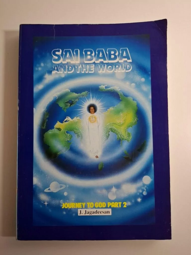 Sai Baba and the world - Journey to God part 2 - J. Jagadeesan
