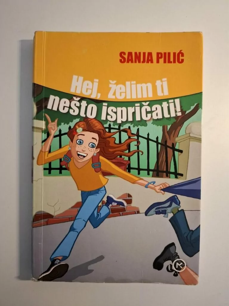 Sanja Pilić Hej, želim ti nešto ispričati!