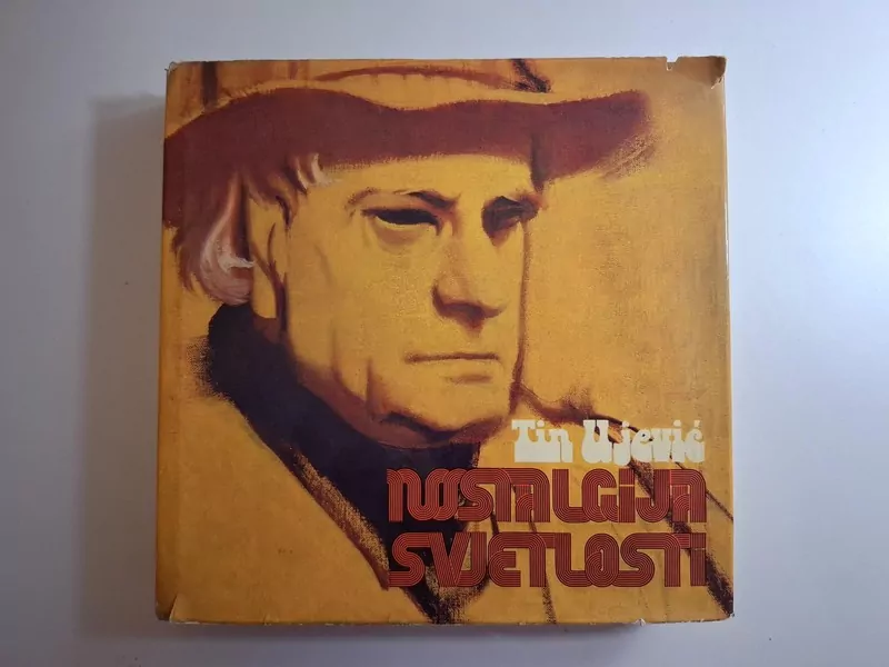 Tin Ujević Nostalgija svjetlosti (+ploča)