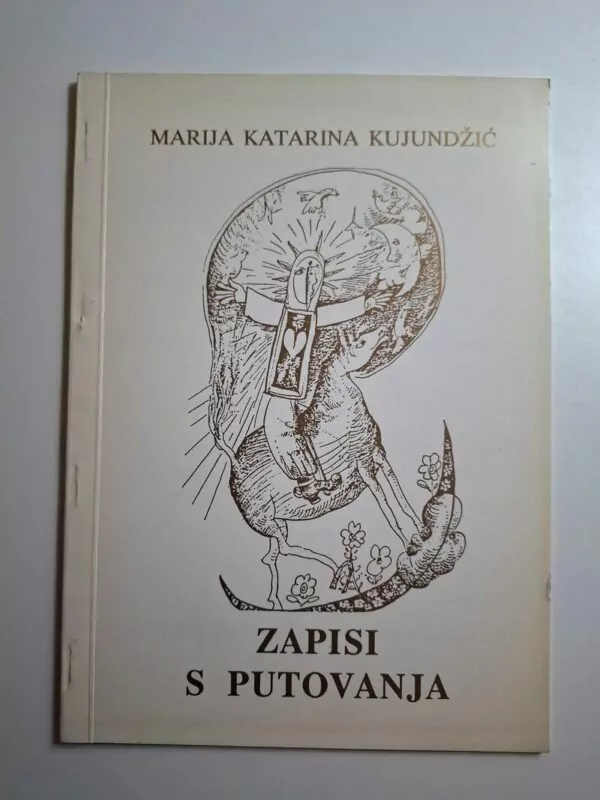 Zapisi s putovanja - Marija Katarina Kujundžić