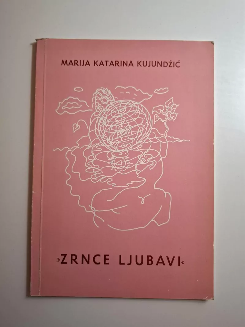 Zrnce ljubavi - Marija Katarina Kujundžić