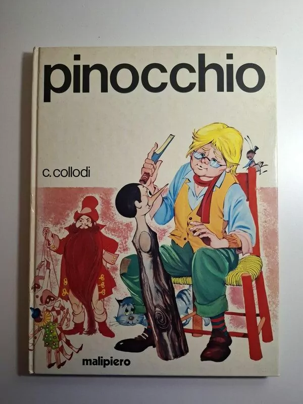 Carlo Collodi - Pinocchio - predivan dječji klasik na talijanskom jeziku, bogato ilustrirano (Malipiero)