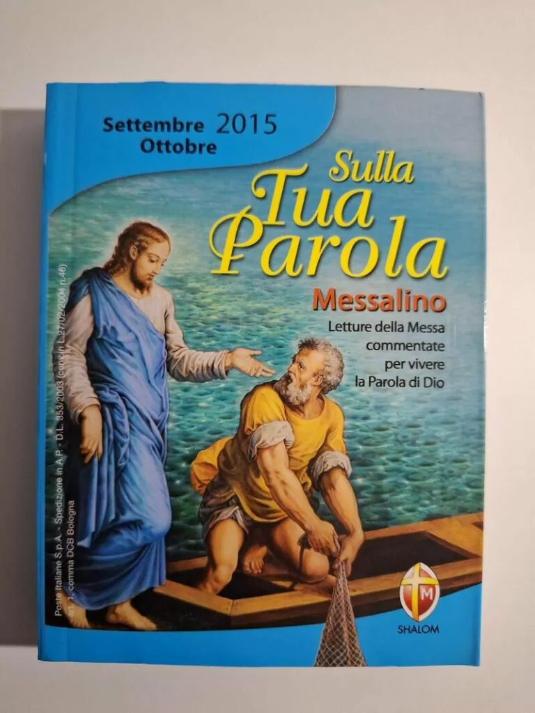 Sulla tua parola. Messalino. Letture della messa commentate per vivere la parola di Dio. (misna čitanja - rujan,listopad 2015)