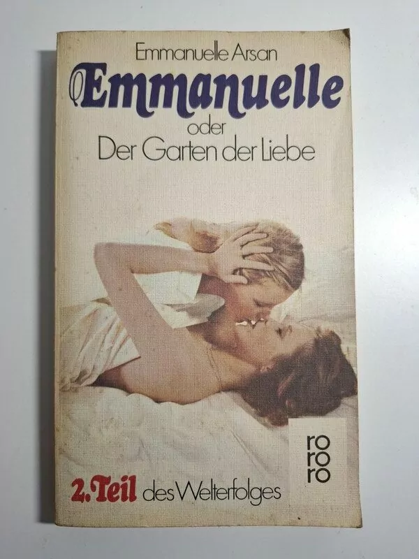 Emmanuelle oder Der Garten der Liebe - Emmanuelle Arsan