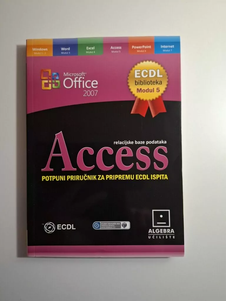 Access potpuni priručnik za pripremu ECDL ispita (ECDL biblioteka) Algebra