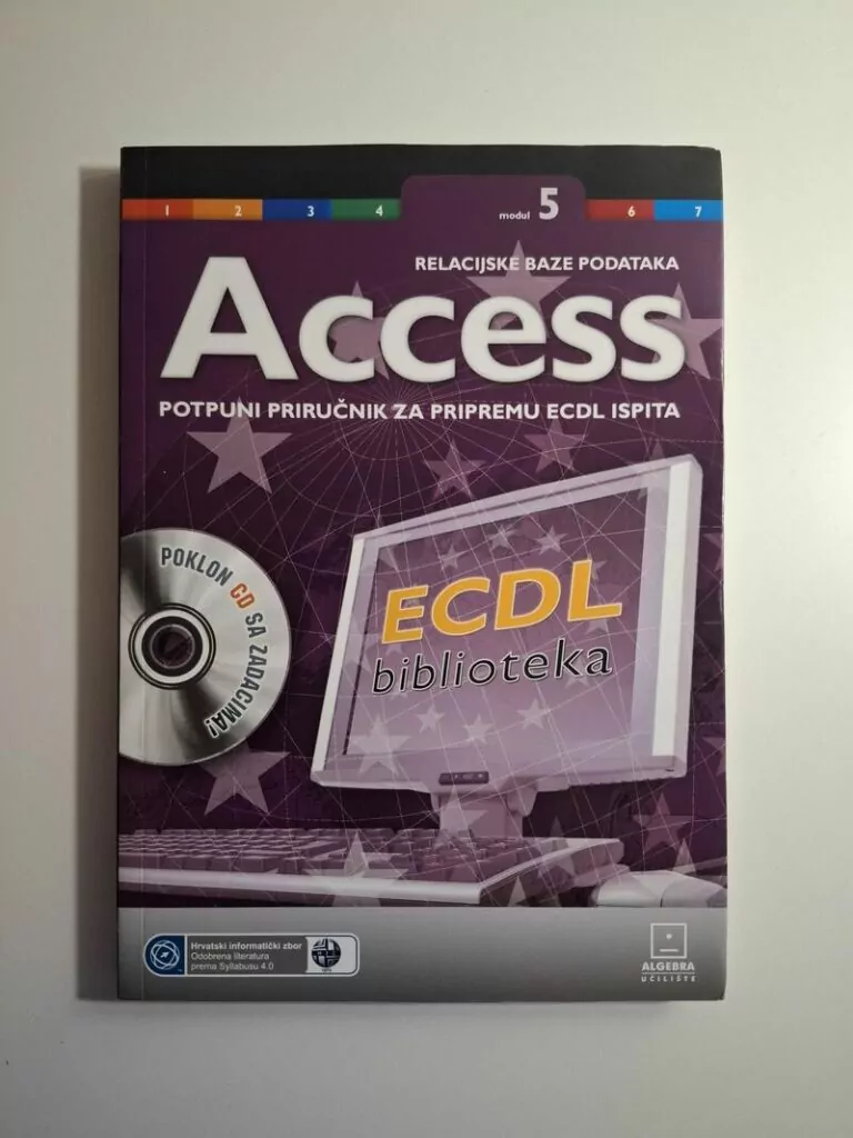Access potpuni priručnik za pripremu ECDL ispita (ECDL biblioteka) Algebra - Relacijske baze podataka