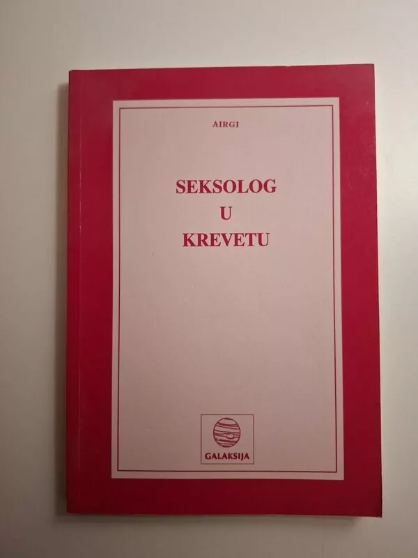 Airgi - Seksolog u krevetu – Nathalie Kovačević (ur.)