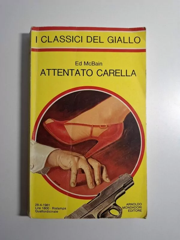 Attentato Carella - Ed McBain (I classici del Giallo)