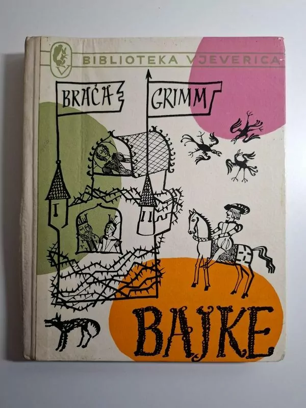 Bajke - Braća Grimm (Biblioteka Vjeverica)