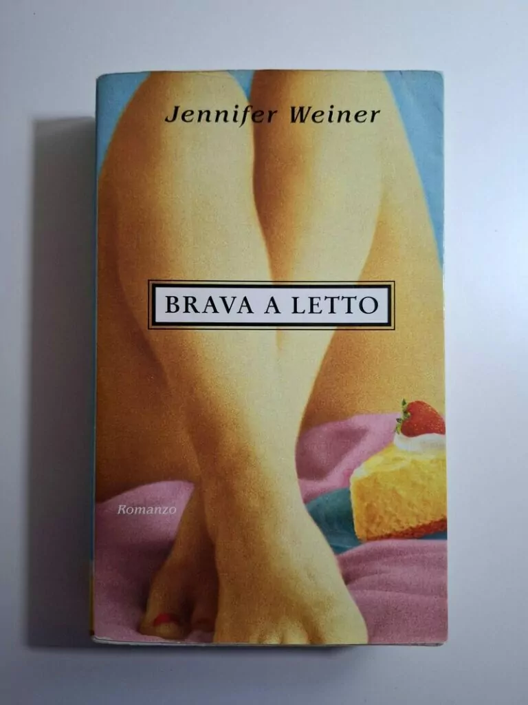 Brava a letto - Jennifer Weiner