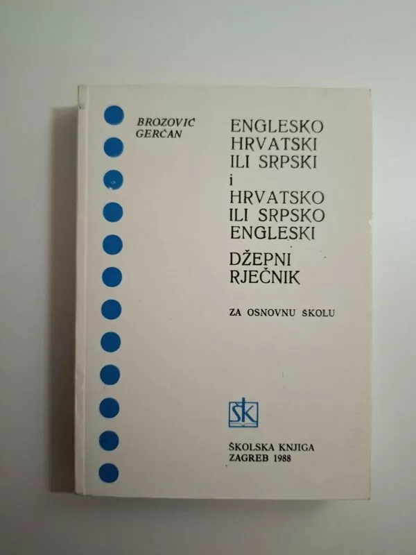 Englesko hrvatski ili srpski i hrvatsko ili srpsko engleski džepni rječnik – Blanka Brozović, Oktavija Gerčan