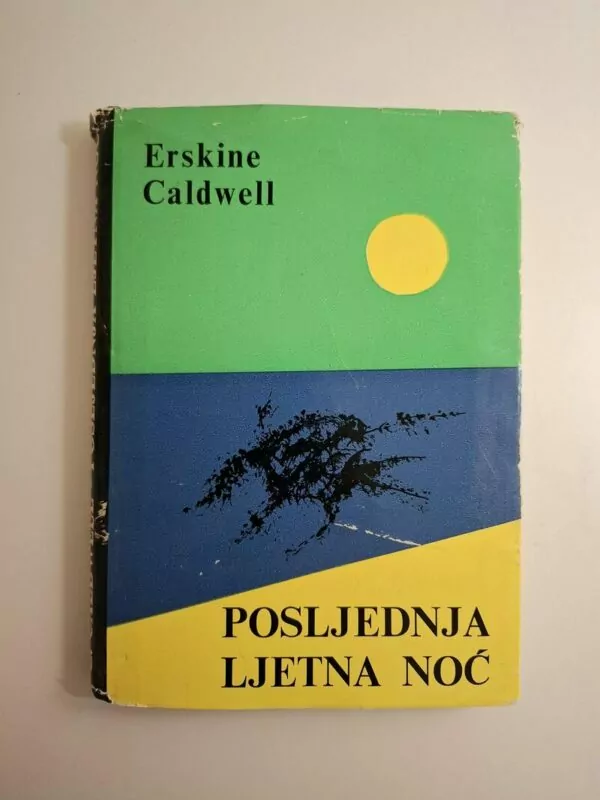 Erskine Caldwell - Posljednja ljetna noć , likovna oprema Zlatko Prica