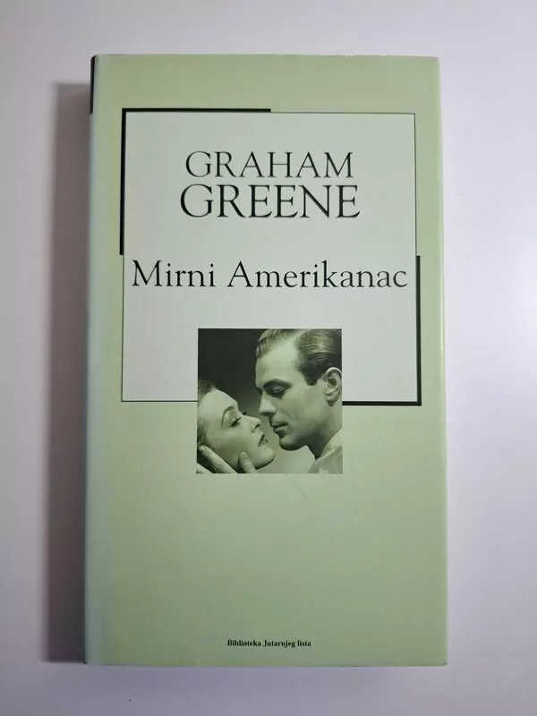 Graham Green - Mirni Amerikanac