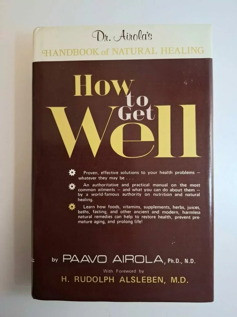 How to Get Well Dr. Airola's Handbook of Natural Healing - Paavo O. Airola