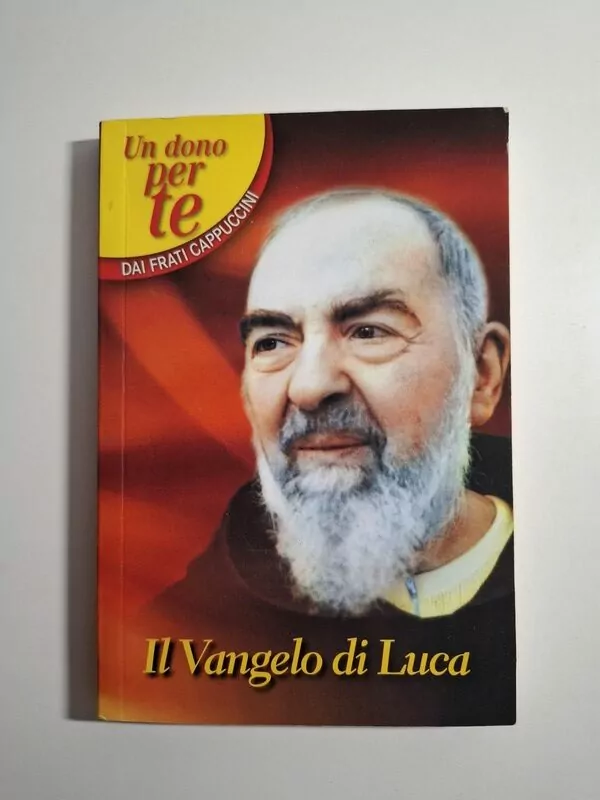 Il Vangelo di Luca - Frati Minori Cappuccini di San Giovanni Rotondo (Mala braća kapucini iz Rotonda)