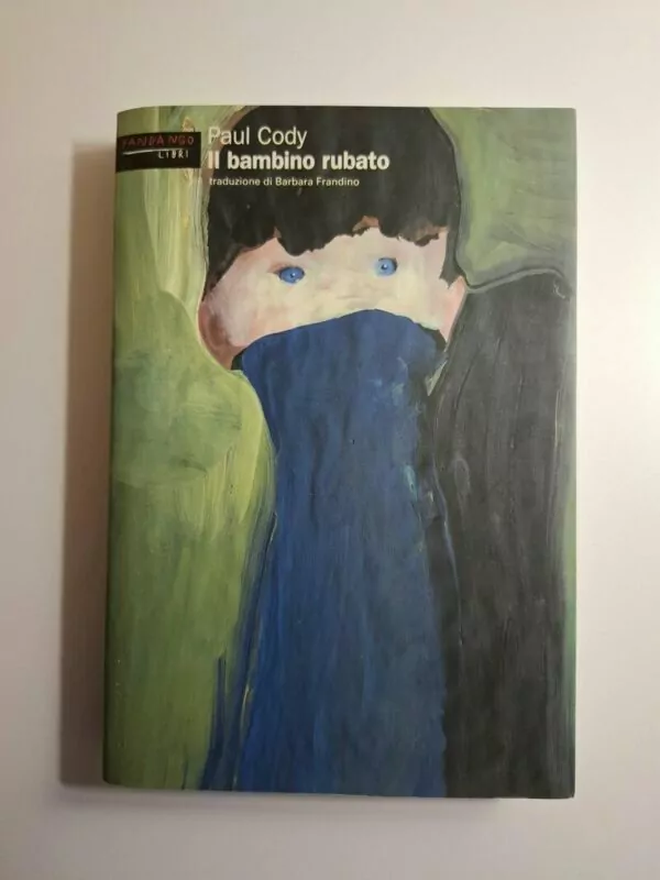Il bambino rubato - Paul Cody