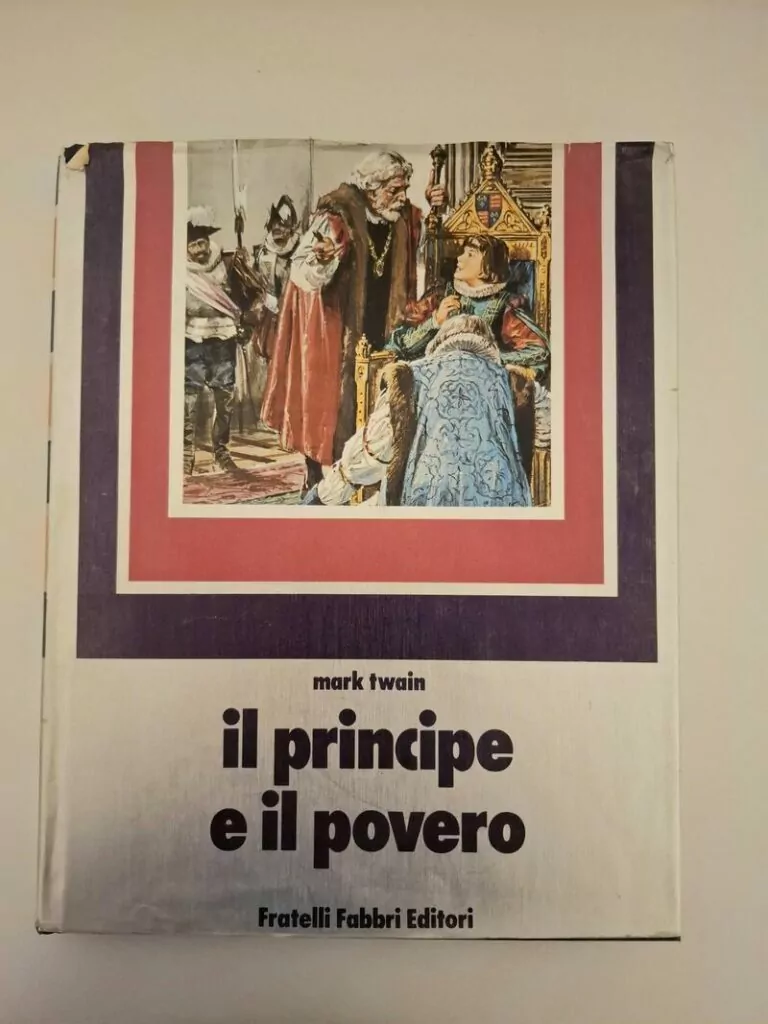 Il principe e il povero - Mark Twain (Kraljević i prosjak na talijanskom jeziku) izdanje Fratelli Fabbri