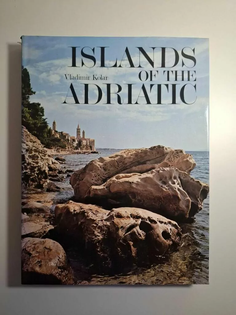Islands of the Adriatic - Vladimir Kolar (Jadranski otoci - Jadransko more) monografija