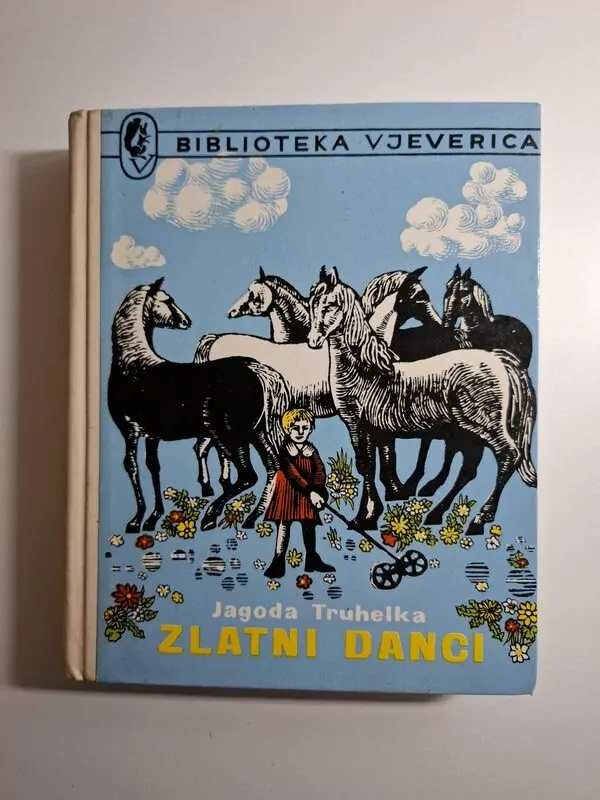 Jagoda Truhelka - Zlatni danci (Biblioteka Vjeverica)